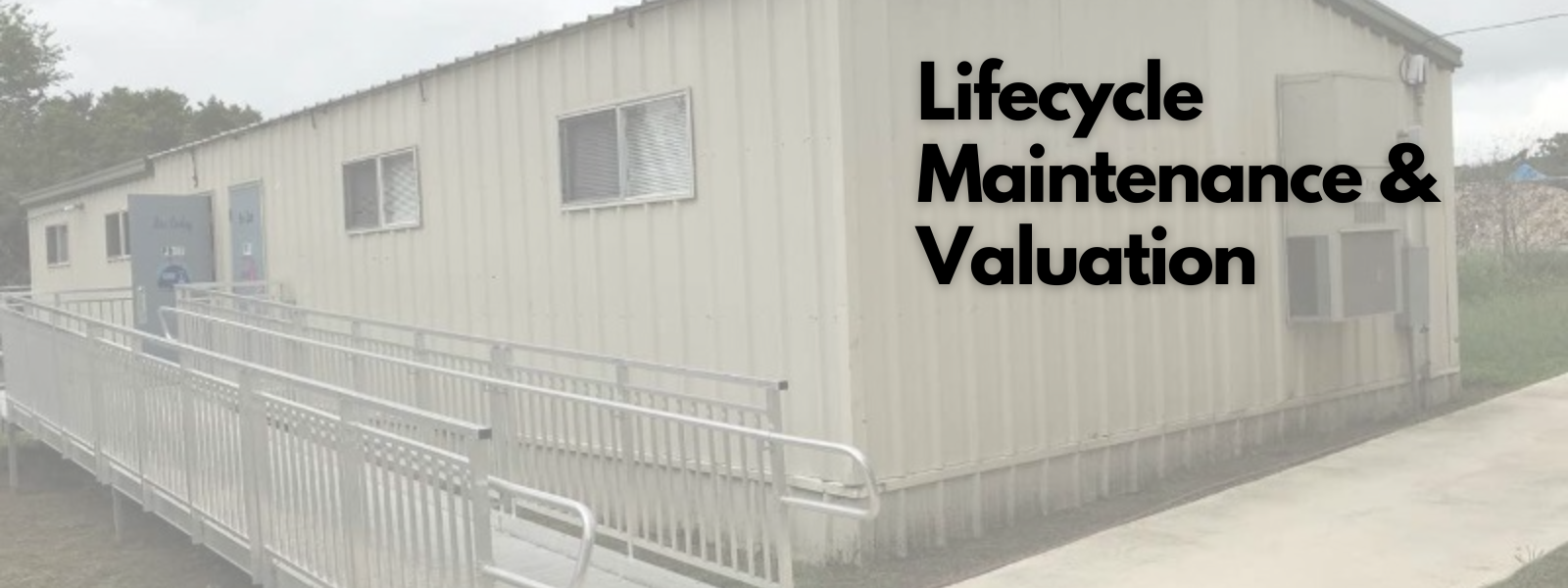 Modular buildings and portable classrooms can last for 25-30 years if maintained properly