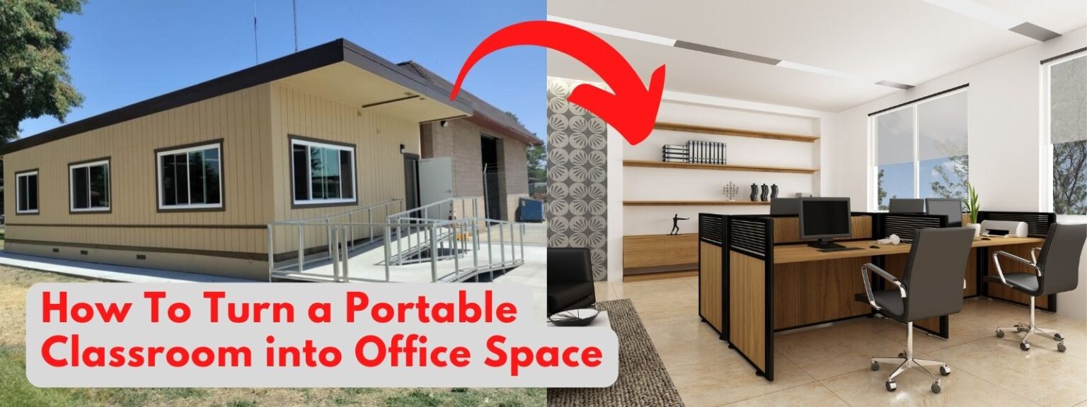 How To Convert a Portable Classroom into Office Space